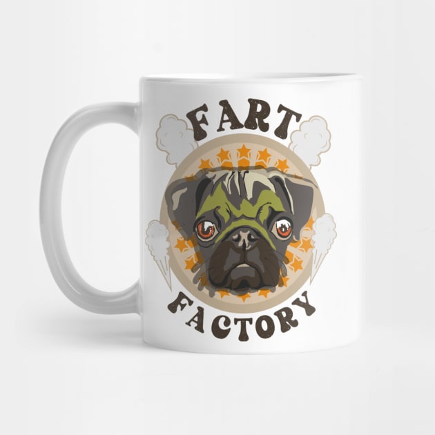 Fart factory Funny pug by HomeCoquette